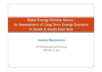 Wate  ter-Energy-Climate  te N  Nexus :  :  An Assessment of Long T  An Assessment of Long Term