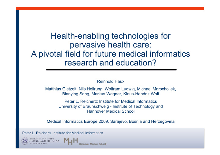 health enabling technologies for pervasive health care a