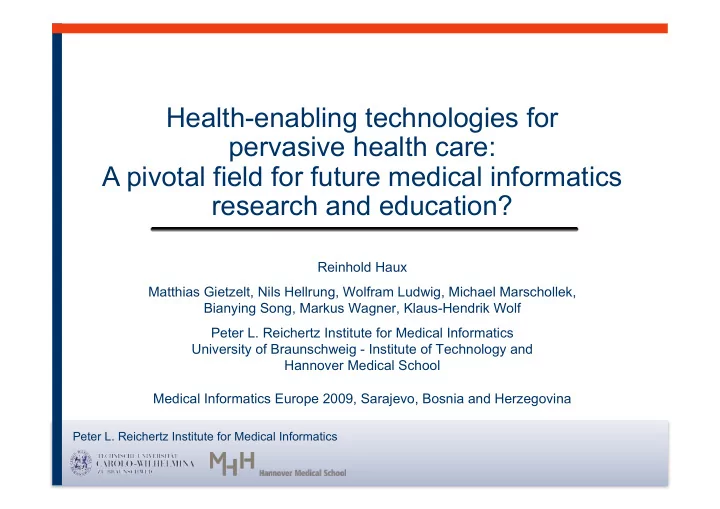 health enabling technologies for pervasive health care a