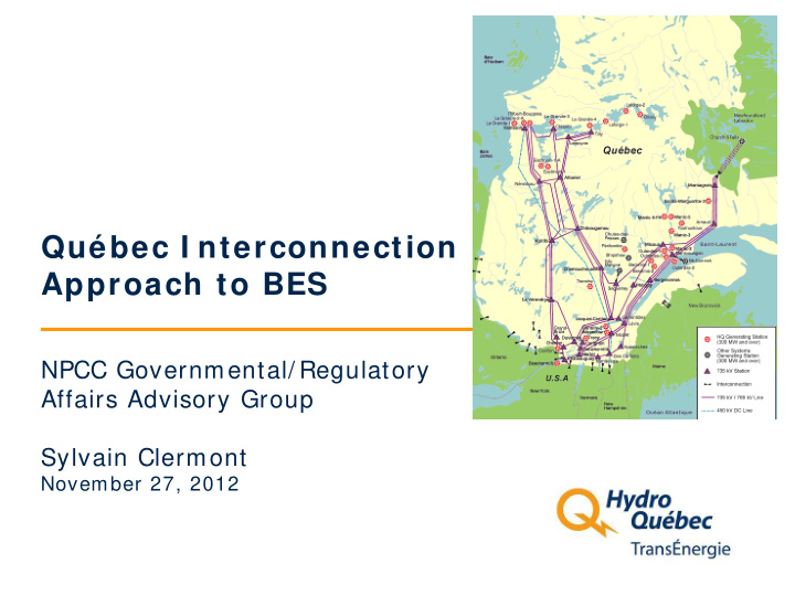 qu bec i nterconnection approach to bes