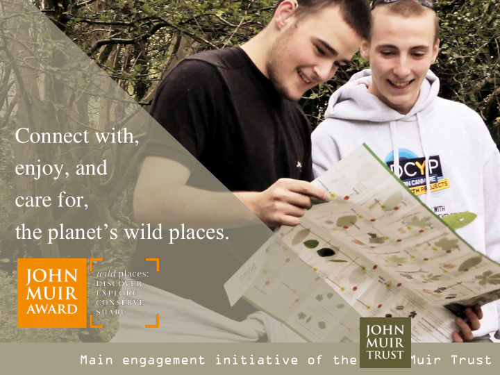 connect with enjoy and care for the planet s wild places