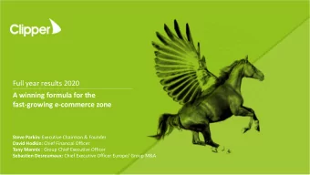 Full year results 2020  A winning formula for the  fast-growing e-commerce zone Steve Parkin: