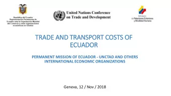 ECUADOR  PERMANENT MISSION OF ECUADOR - UNCTAD AND OTHERS  INTERNATIONAL ECONOMIC ORGANIZATIONS