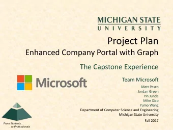 Project Plan  Enhanced Company Portal with Graph  The Capstone Experience  Team Microsoft  Matt