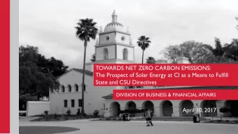 TOWARDS NET ZERO CARBON EMISSIONS:  The Prospect of Solar Energy at CI as a Means to Fulfill  State