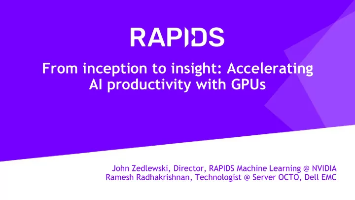 from inception to insight accelerating