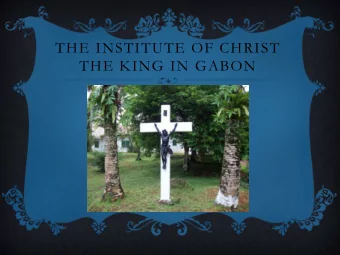 THE KING IN GABON  HIS GRACE, MONSIGNOR  BASILE MVE ENGONE,  ARCHIBISHOP OF  LIBREVILLE  THE CHURCH