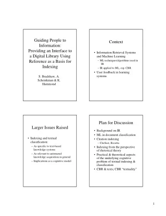 Guiding People to  Context  Information:  Providing an Interface to   Information Retrieval