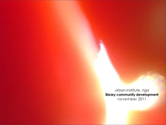 urban institute, riga  library community development  november 2011  comm  unity  communities at