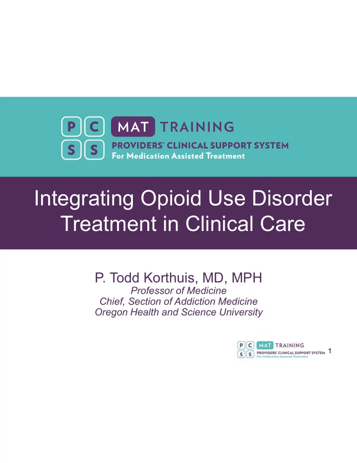 integrating opioid use disorder treatment in clinical care