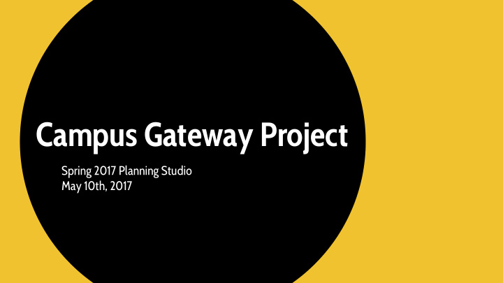 campus gateway project