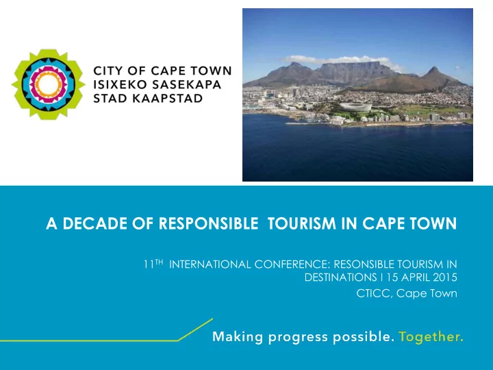 a decade of responsible tourism in cape town