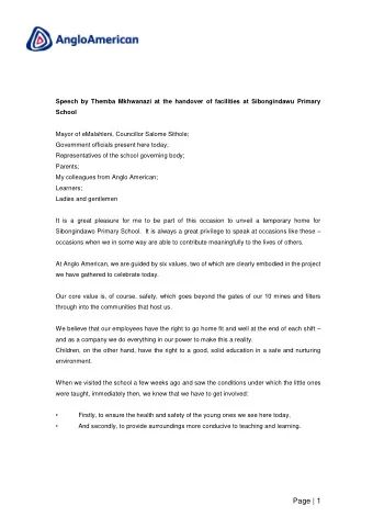 Page | 1 Another value that guides our operations is Care and Respect  which I believe has been