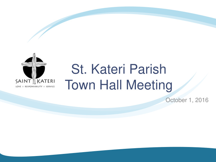 st kateri parish town hall meeting