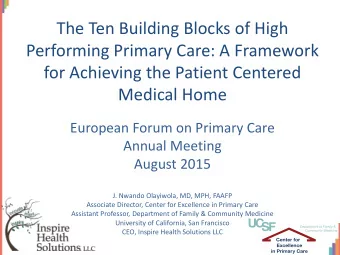 for Achieving the Patient Centered  Medical Home  European Forum on Primary Care  Annual Meeting