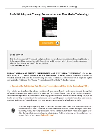 Re-Politicizing Art, Theory, Presentation and New Media Technology  Re-Politicizing Art, Theory,