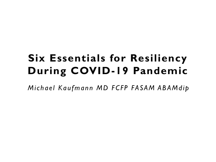 six essentials for resiliency