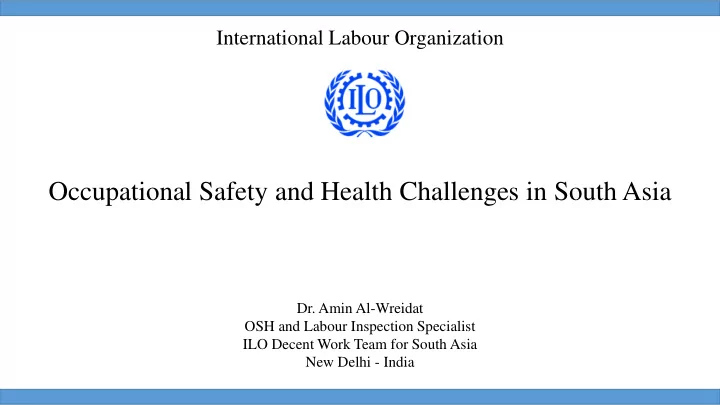 occupational safety and health challenges in south asia