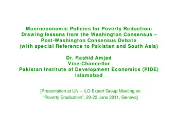 Macroeconomic Policies for Poverty Reduction:  Draw ing lessons from the Washington Consensus