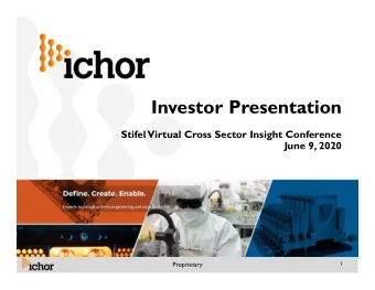 Investor Presentation  Stifel  Virtual Cross Sector Insight Conference  June 9, 2020  1