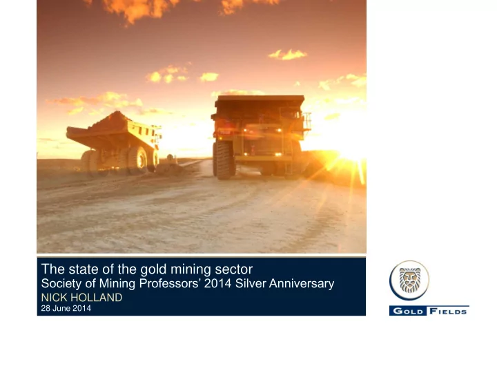 the state of the gold mining sector