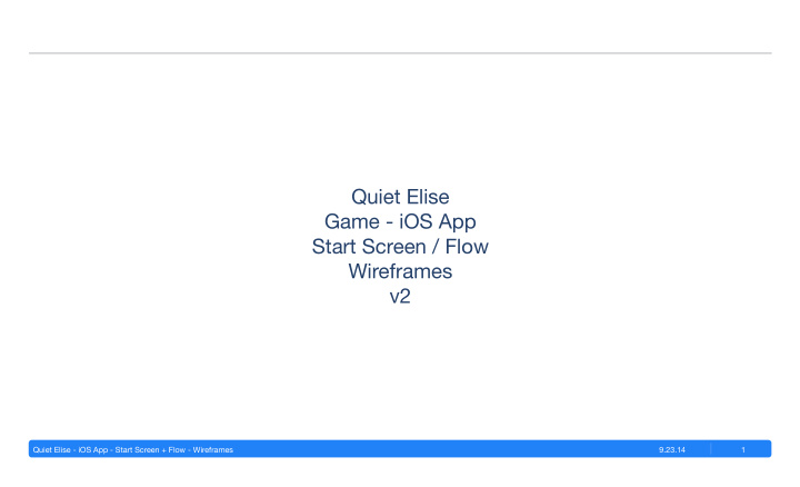 quiet elise game ios app start screen flow wireframes v2