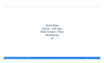 Quiet Elise  Game - iOS App  Start Screen / Flow  Wireframes  v2  Quiet Elise - iOS App - Start
