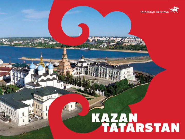 tatarstan a region of peace and harmony