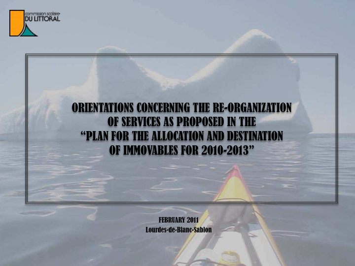 orientations concerning the re organization of services