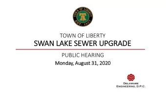 SWAN L  AN LAKE SEWER U  UPGRAD  ADE  PUBLIC HEARING  Monday, Au  , Augu  gust 31, 20  31, 2020