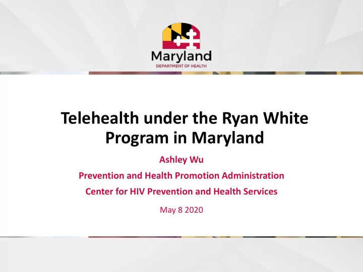 telehealth under the ryan white program in maryland