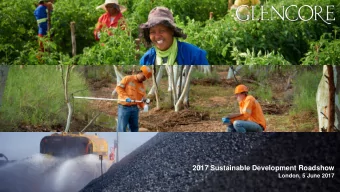 General presentation  2017 Sustainable Development Roadshow  Baar, April 2017  London, 5 June 2017