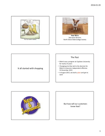 The Past  ElderU was a program at Capilano University  for nearly 25 years  Changing