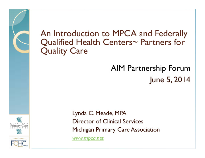 an introduction to mpca and federally qualified health