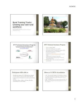 Rural Training Tracks:  Growing your own rural workforce  Randall Longenecker MD  Project Director,