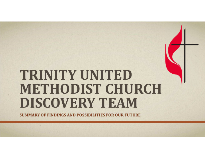 trinity united methodist church discovery team