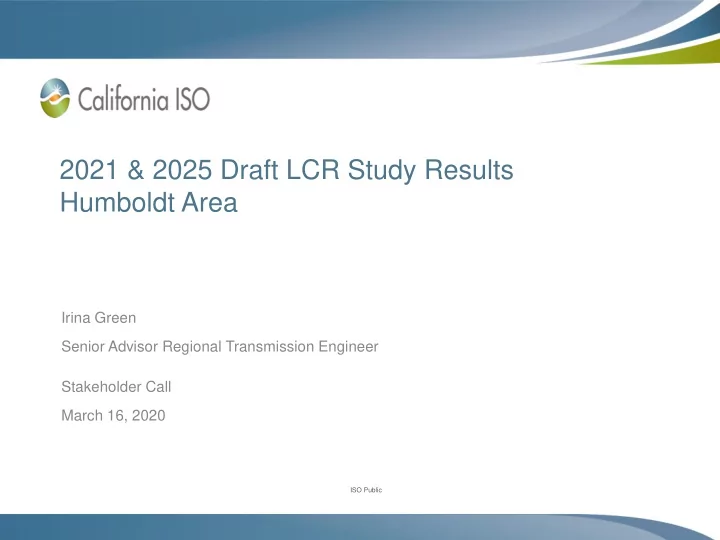 2021 2025 draft lcr study results