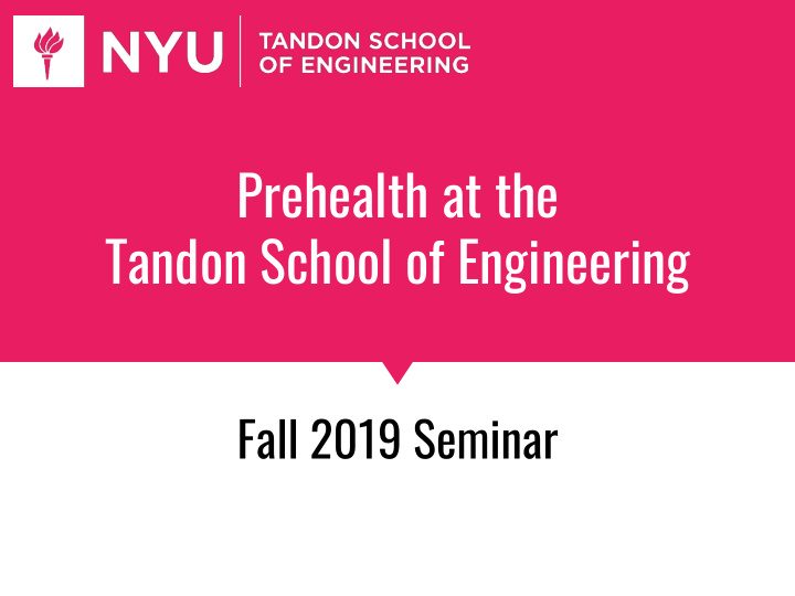 prehealth at the tandon school of engineering