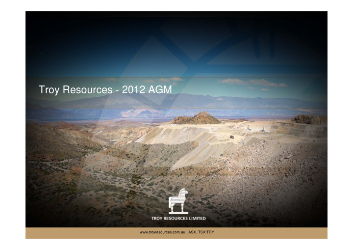 troy resources 2012 agm