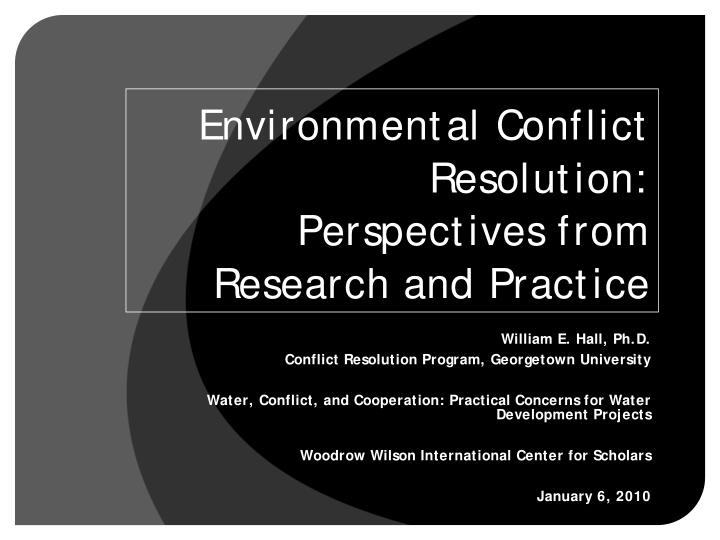 environmental conflict resolution perspectives from