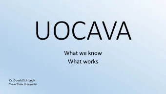 UOCAVA  What we know  What works  Dr. Donald S. Inbody  Texas State University  The Main Problem