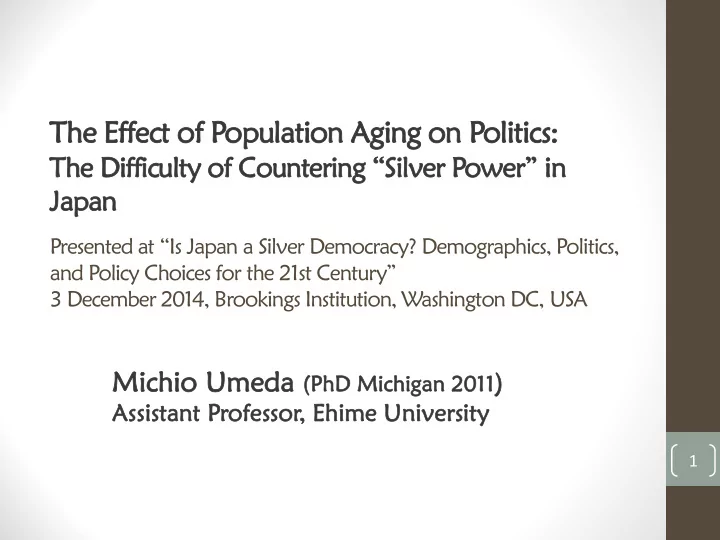 the e effect ct o of p population ion aging on p polit