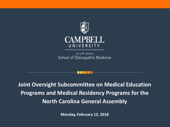 joint oversight subcommittee on medical education