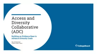 Access and  Diversity  Collaborative  (ADC)  Buildi  lding  ng an  an Evidence  vidence Base  ase