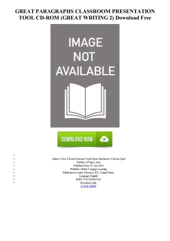 GREAT PARAGRAPHS CLASSROOM PRESENTATION  TOOL CD-ROM (GREAT WRITING 2) Download Free  Author: Folse