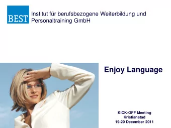 Enjoy Language  KICK-OFF Meeting  Kristianstad  19-20 December 2011  Fact box  More than 20