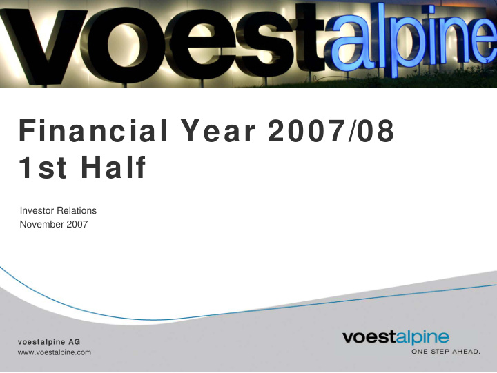 financial year 2007 08 1st half