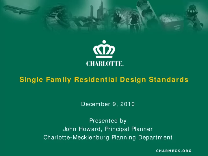 single fam ily residential design standards