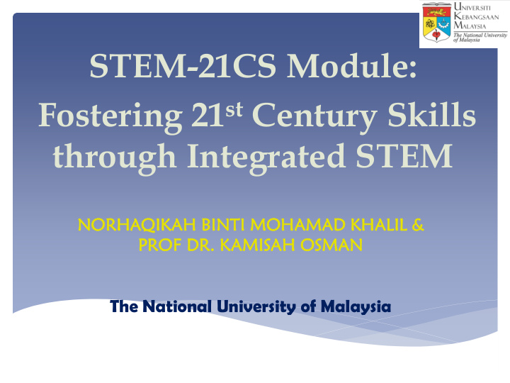 stem 21cs module fostering 21 st century skills through