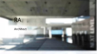 RA  RA  Architect  About  Ab  out me  me  Passionate about architecture    and innovative